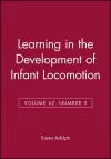 Learning in the Development of Infant Locomotion cover