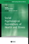 Social Psychological Foundations of Health and Illness cover