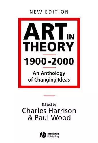 Art in Theory 1900 - 2000 cover