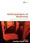 Anthropologies of Modernity cover