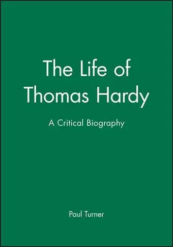 The Life of Thomas Hardy cover
