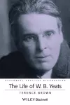 The Life of W. B. Yeats cover