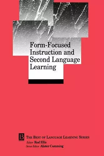 Form-Focused Instruction and Second Language Learning cover