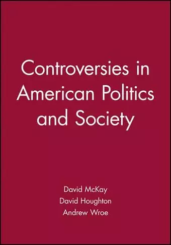 Controversies in American Politics and Society cover