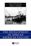 The Development of African American English cover