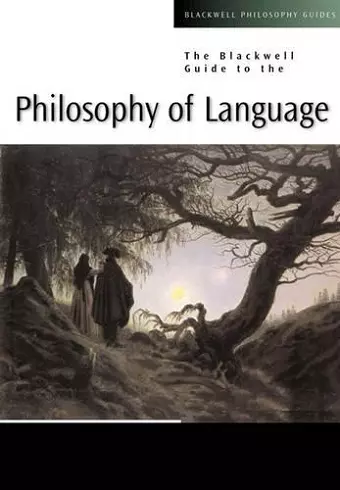 The Blackwell Guide to the Philosophy of Language cover