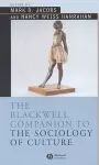 The Blackwell Companion to the Sociology of Culture cover