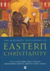 The Blackwell Dictionary of Eastern Christianity cover