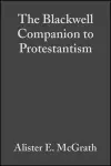The Blackwell Companion to Protestantism cover