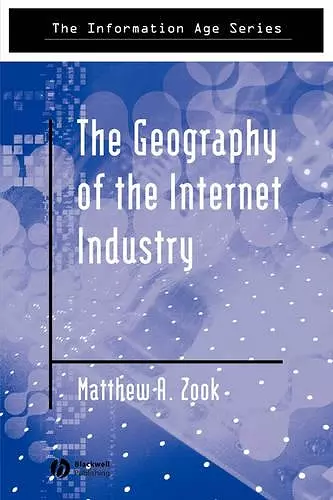 The Geography of the Internet Industry cover