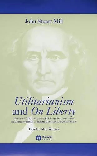 Utilitarianism and On Liberty cover
