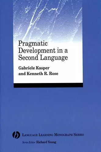 Pragmatic Development in a Second Language cover