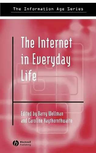 The Internet in Everyday Life cover