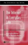 The Internet in Everyday Life cover