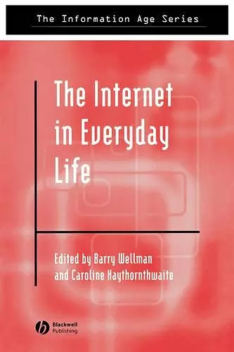 The Internet in Everyday Life cover