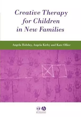 Creative Therapy for Children in New Families cover