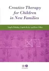 Creative Therapy for Children in New Families cover