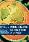 Internationalizing Cultural Studies cover