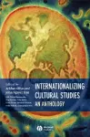 Internationalizing Cultural Studies cover