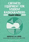 Chesneys' Equipment for Student Radiographers cover