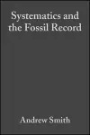 Systematics and the Fossil Record cover