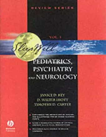 SleepWell: Pediatrics, Psychiatry and Neurology, Volume 3 cover