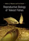 Reproductive Biology of Teleost Fishes cover