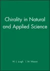 Chirality in Natural and Applied Science cover