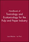 Handbook of Toxicology and Ecotoxicology for the Pulp and Paper Industry cover