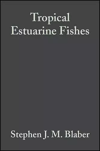 Tropical Estuarine Fishes cover