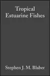 Tropical Estuarine Fishes cover