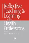 Reflective Teaching and Learning in the Health Professions cover