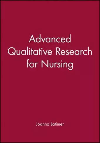 Advanced Qualitative Research for Nursing cover