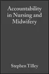 Accountability in Nursing and Midwifery cover