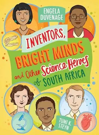 Inventors, Bright Minds and Other Science Heroes of South Africa cover