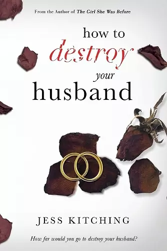 How To Destroy Your Husband cover