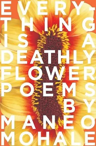 Everything Is A Deathly Flower cover