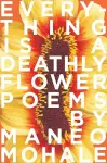 Everything Is A Deathly Flower cover