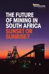 The future of mining in South Africa cover