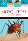 A Guide to Mosquitoes of Australia cover