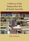 A History of the Independent Bar of South Australia cover