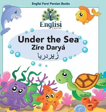 Englisi Farsi Persian Books Under the Sea Zíre Daryá cover