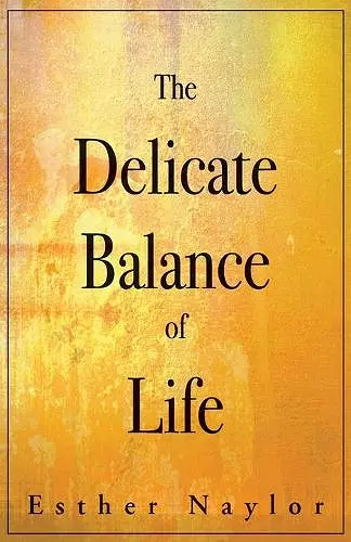 The Delicate Balance of Life cover