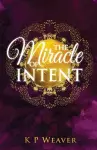 Miracle of Intent cover