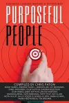 Purposeful People: Business Leaders Making A Difference cover