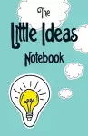 The Little Ideas Notebook cover