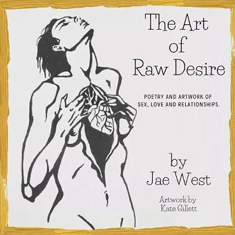 The Art of Raw Desire cover