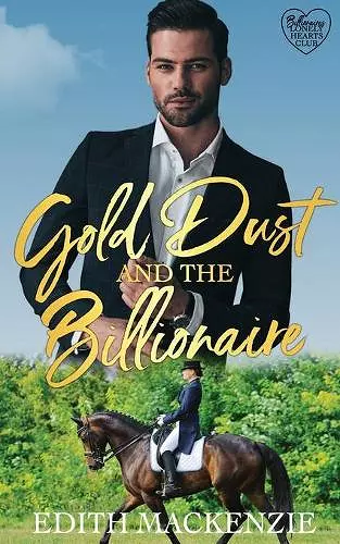 Gold Dust and the Billionaire cover