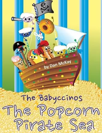 The Babyccinos The Popcorn Pirate Sea cover