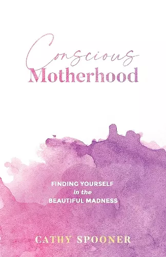 Conscious Motherhood cover